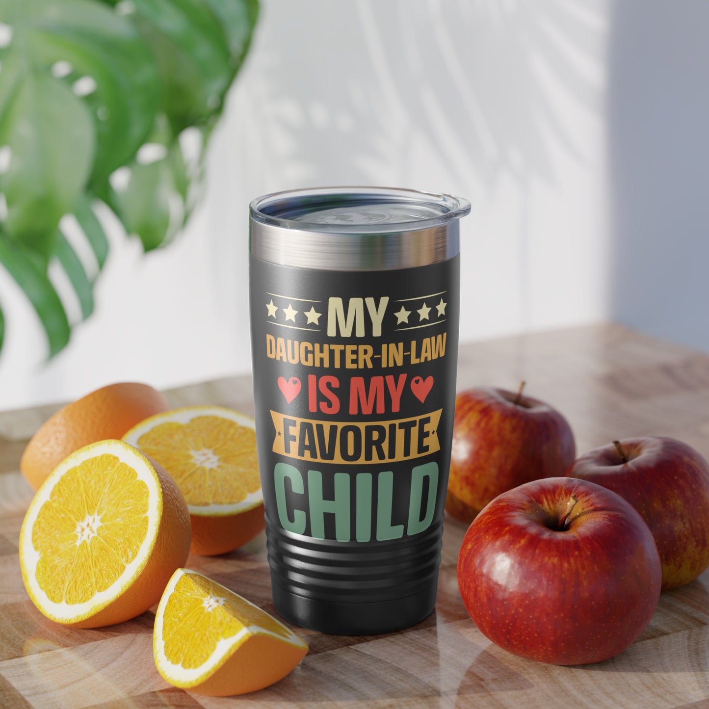 My Daughter in Law Is My Favorite Child Ringneck Tumbler | 20oz - Thoughtful Blossom
