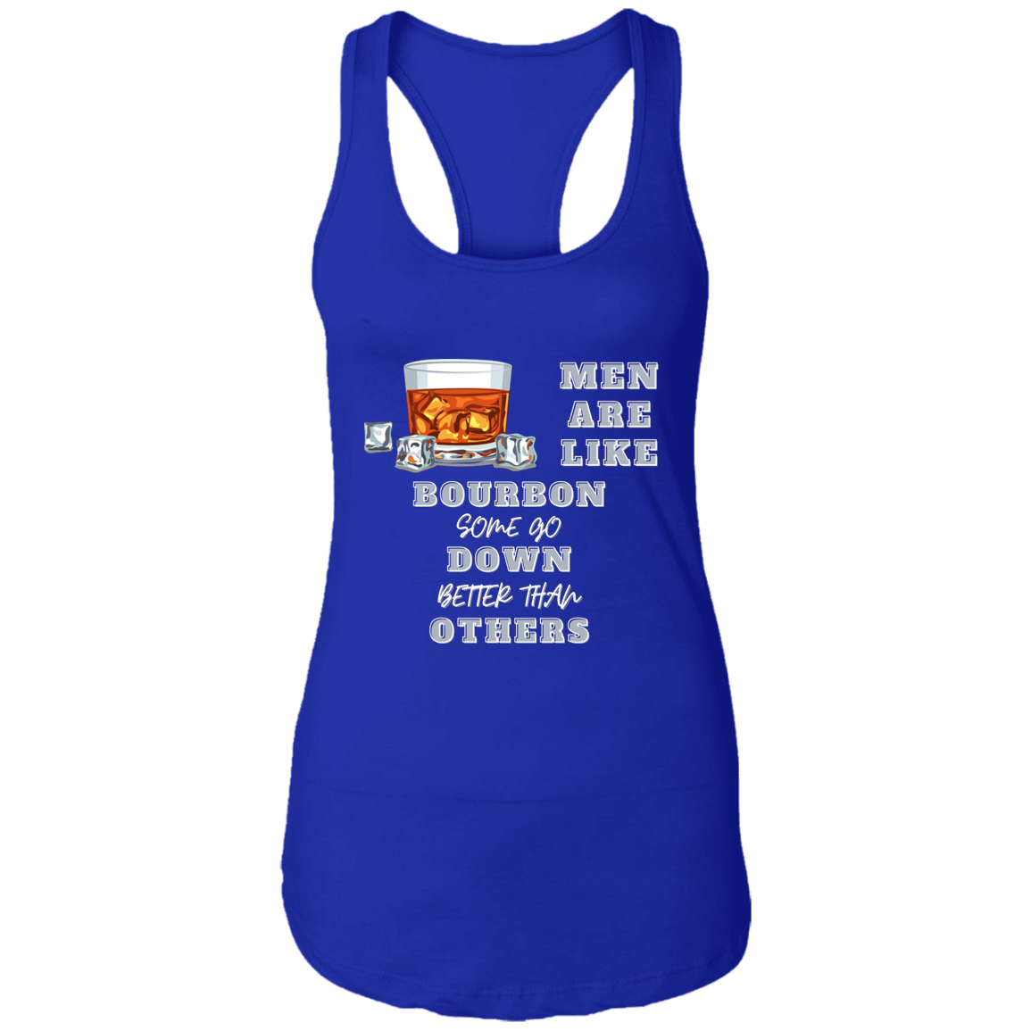 Men Are Like Bourbon, Some Go Down Better Than Others Tank Top - Thoughtful Blossom