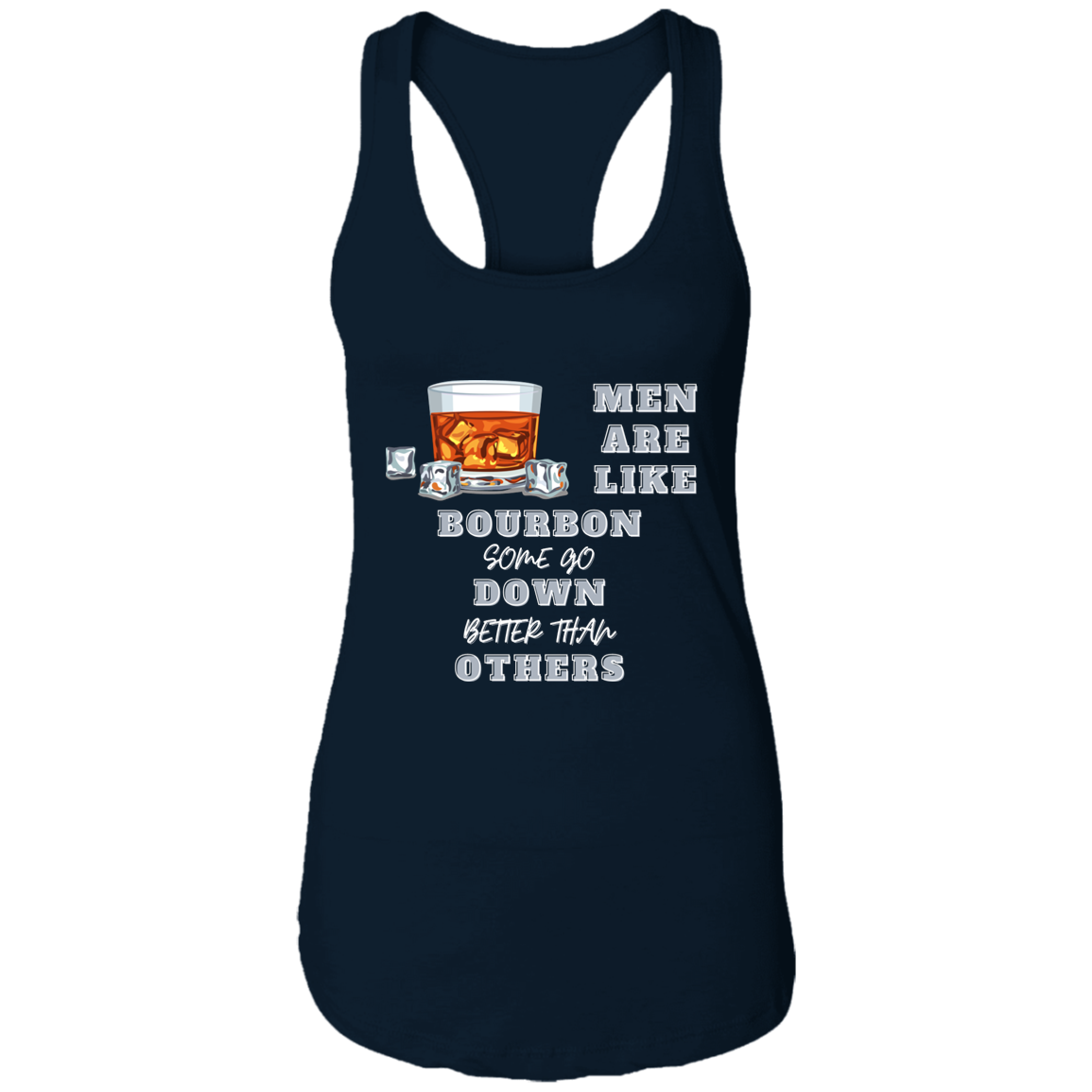 Men Are Like Bourbon, Some Go Down Better Than Others Tank Top - Thoughtful Blossom