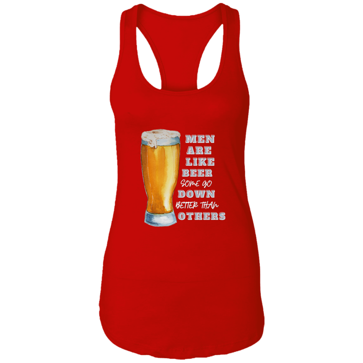 Men Are Like Beer, Some Go Down Better Than Others Tank Top - Thoughtful Blossom