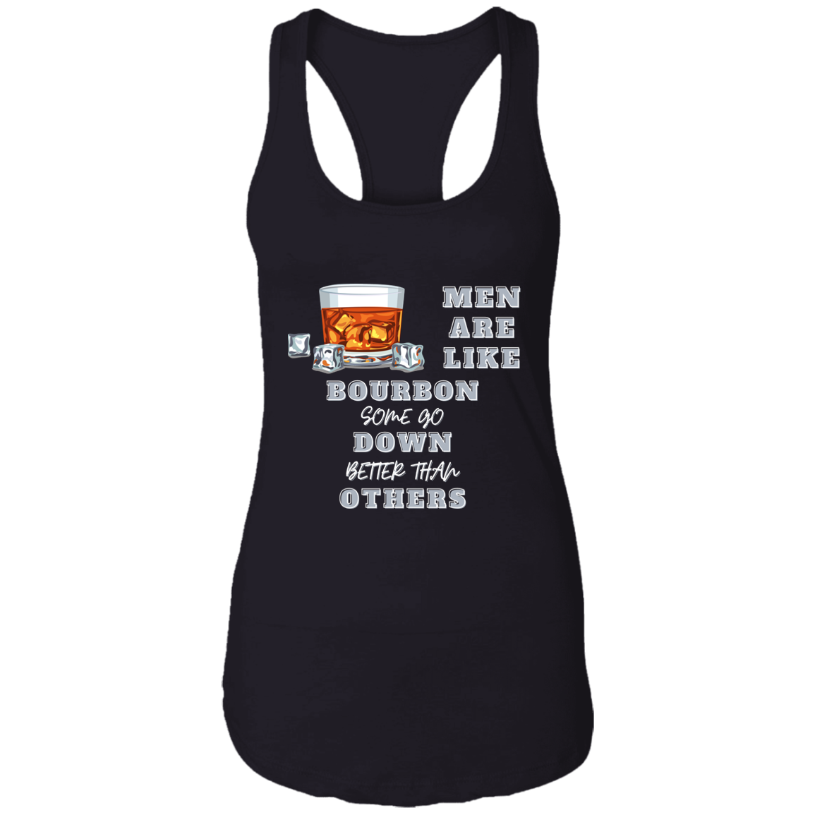 Men Are Like Bourbon, Some Go Down Better Than Others Tank Top - Thoughtful Blossom