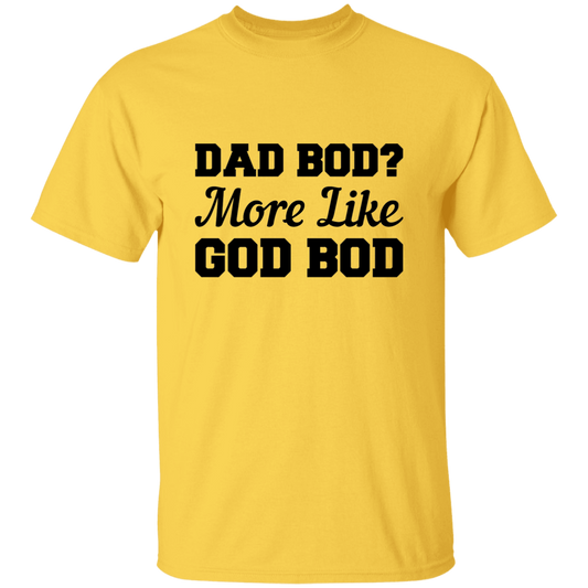 Dad Bod More Like God Bod - Thoughtful Blossom