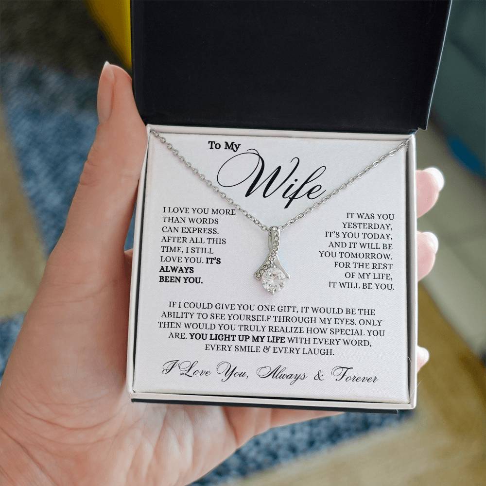 [SELLING FAST] To My Wife - It's Always Been You