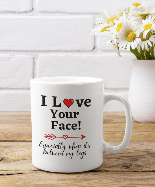 I Love Your Face | 11 oz. Mug - Thoughtful Blossom