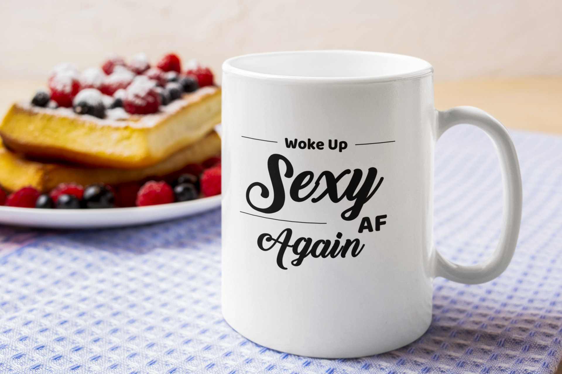 Woke Up Sexy AF Again | 11 oz. Mug - Thoughtful Blossom