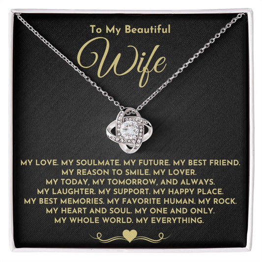 To My Beautiful Wife - My Whole World. My Everything. - Thoughtful Blossom