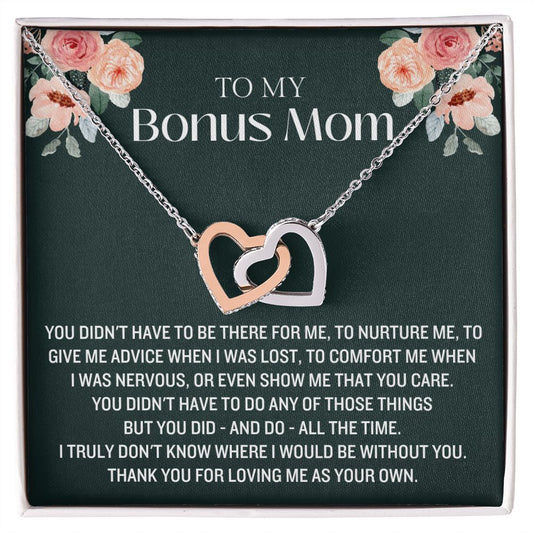 To My Bonus Mom - I Truly Don't Know Where I Would Be Without You - Thoughtful Blossom